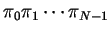 $ \pi_0 \pi_1 \cdots \pi_{N-1}$