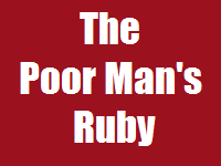 The Poor Man's Ruby