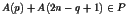 $A(p)+A(2n-q+1) \in P$