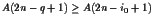 $A(2n-q+1)\geq A(2n-i_0+1)$