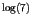 $\log(7)$